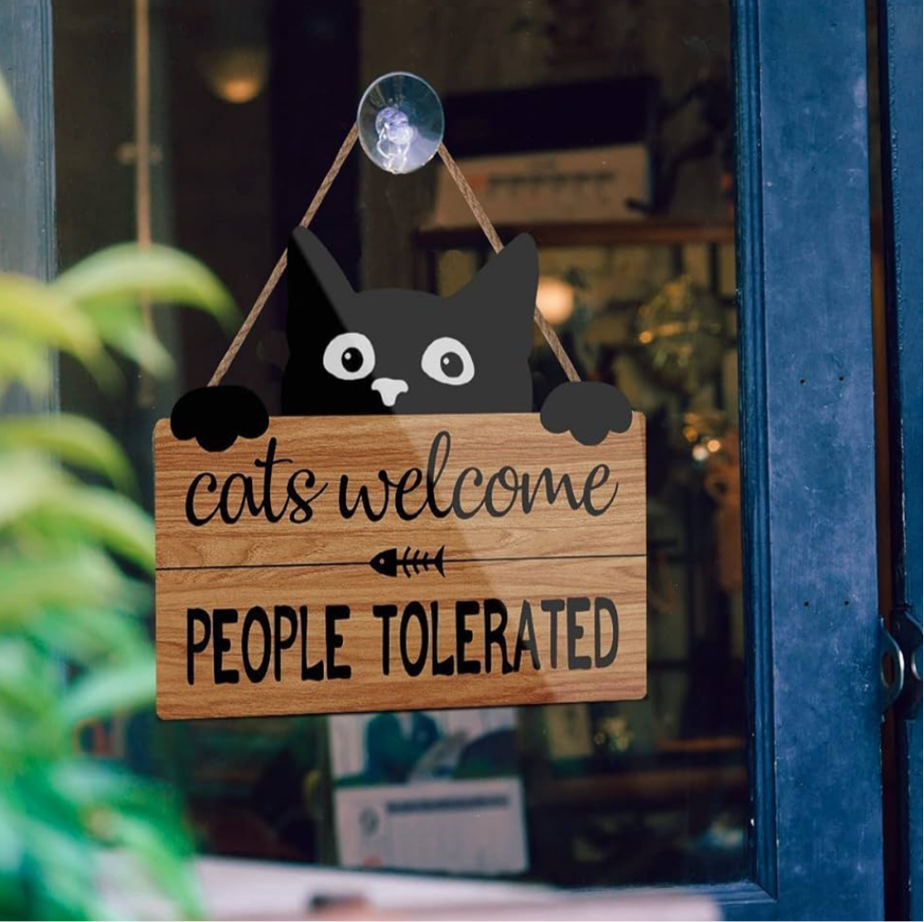 Cats Welcome People Tolerated Sign, Cats Welcome Sign, Cats Rule Sign Cats Welcome People Tolerated Sign, Cats Welcome Sign, Cats Rule Sign