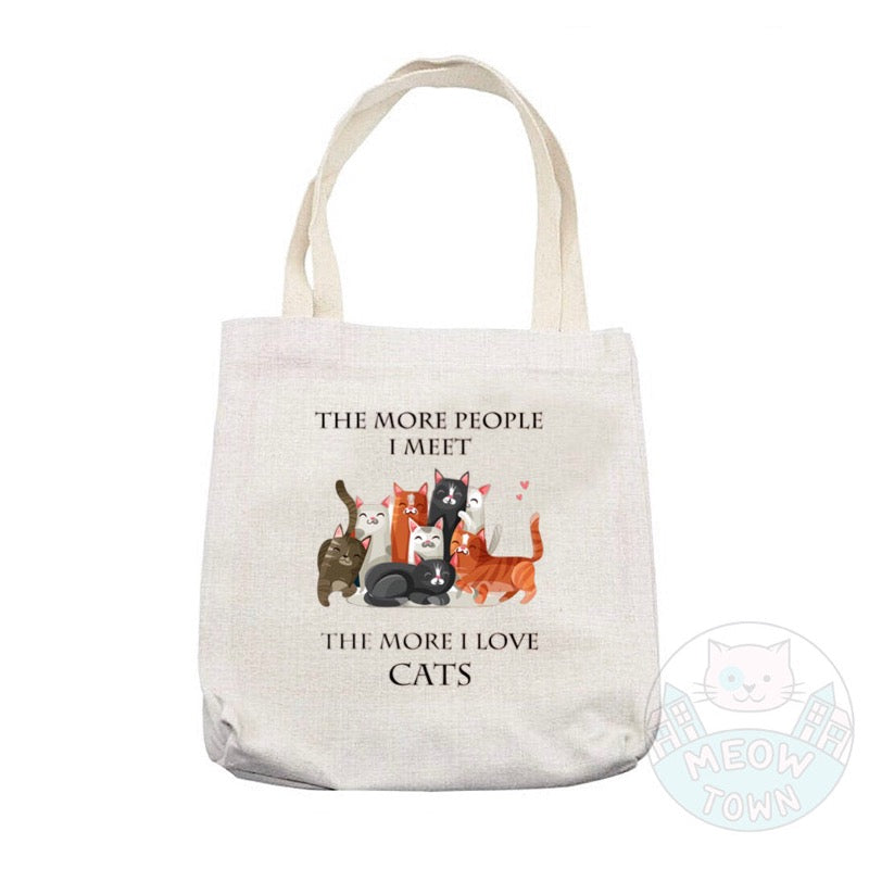 Super cute tote bag printed in the UK by us at Meow Town exclusively for You. Funny 'The More People I Meet The More I Love Cats’ quote with multicolour kitties. Purrrfect bag for any occasions all year round. It can also be a beautiful gift idea for the cat lover in your life.
