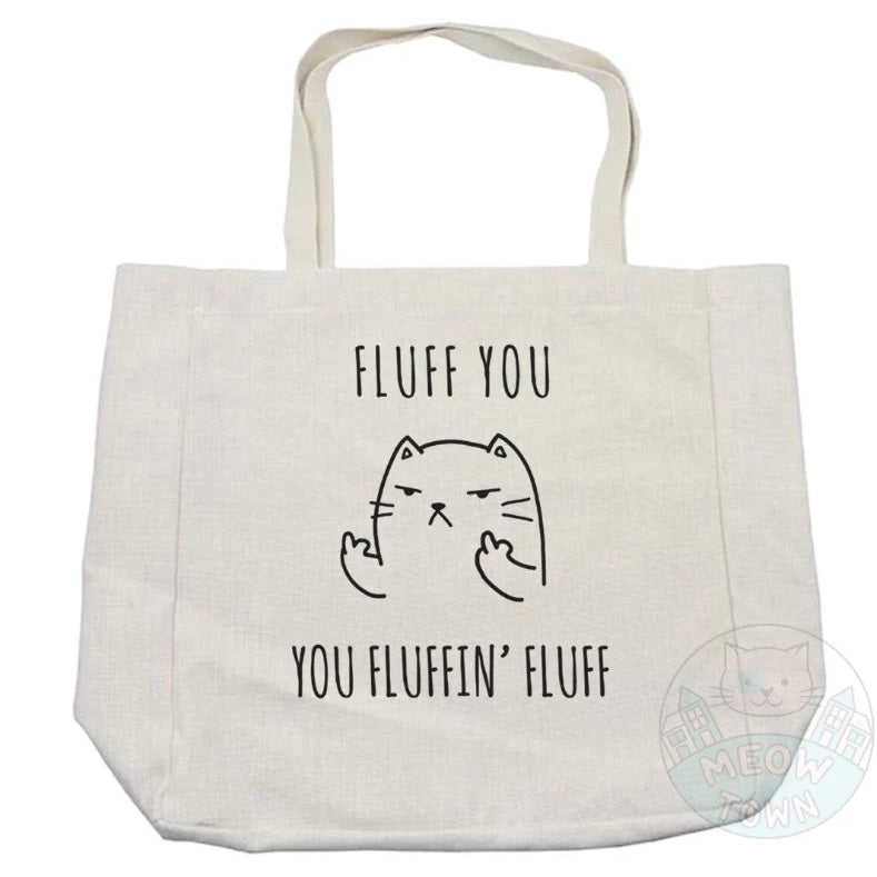 Fluff You - Tote / Drawstring Bag