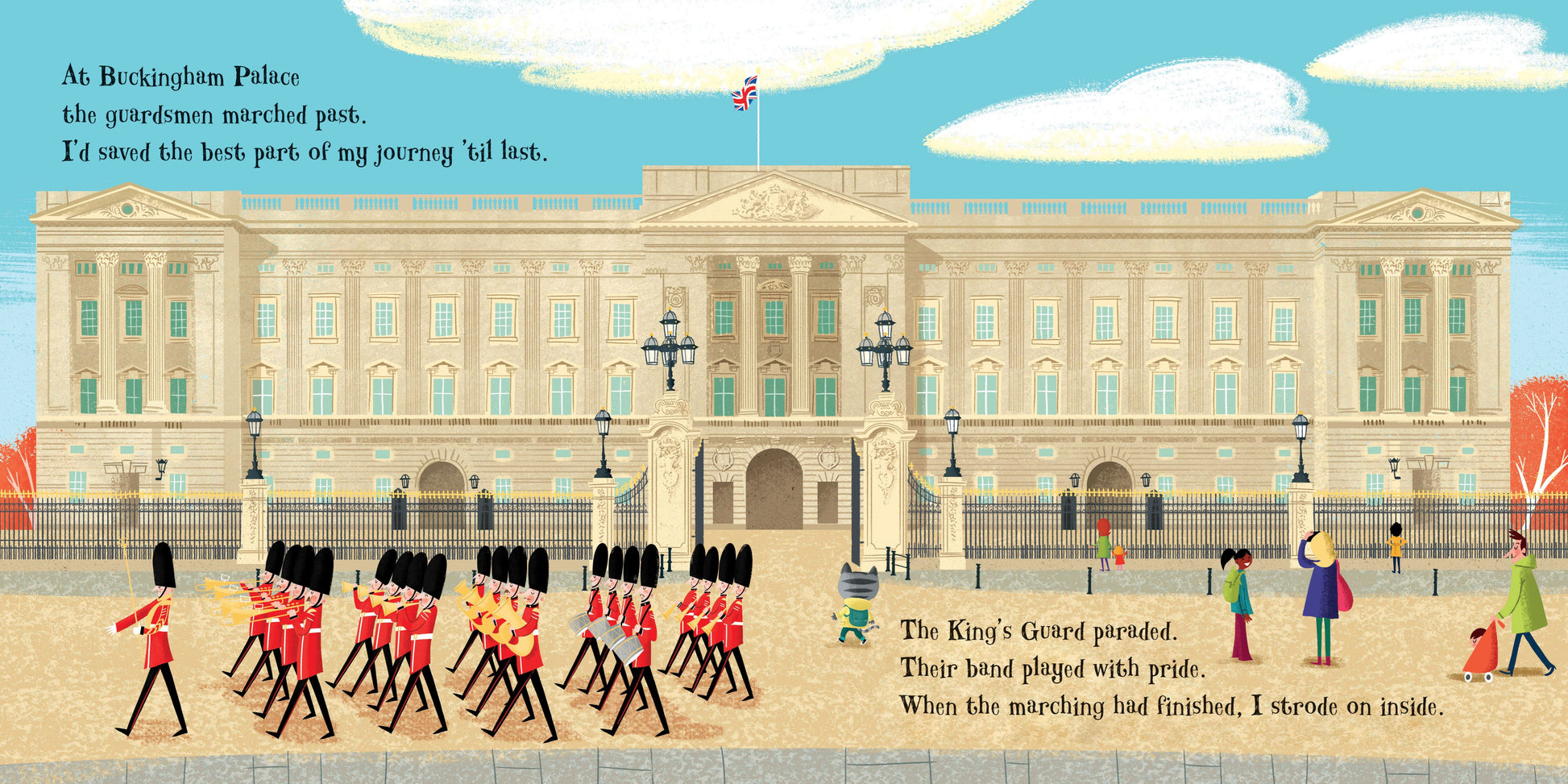 charming version of the classic nursery rhyme, updated to give Pussycat a full tour of London before he calls on the King. He visits famous sights including the Tower of London, Shakespeare’s Globe, St Paul’s Cathedral, and Nelson’s Column, and enjoys the view from the top of the Shard and a ride on the London Eye. With beautiful illustrations, this picture book makes a lovely gift or souvenir of a trip to London.