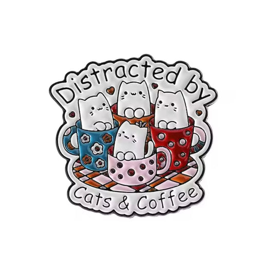 Distracted by cats and coffee pin badge brooch for cat lovers