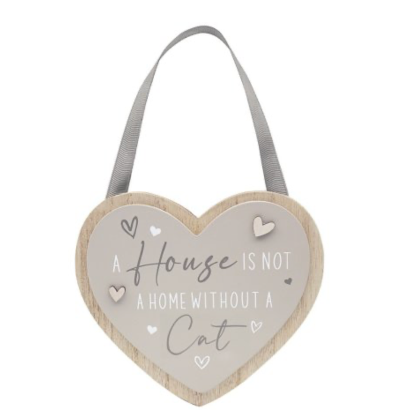 House Is Not A Home Without A Cat Wood Sign heart shaped cat themed sign decoration