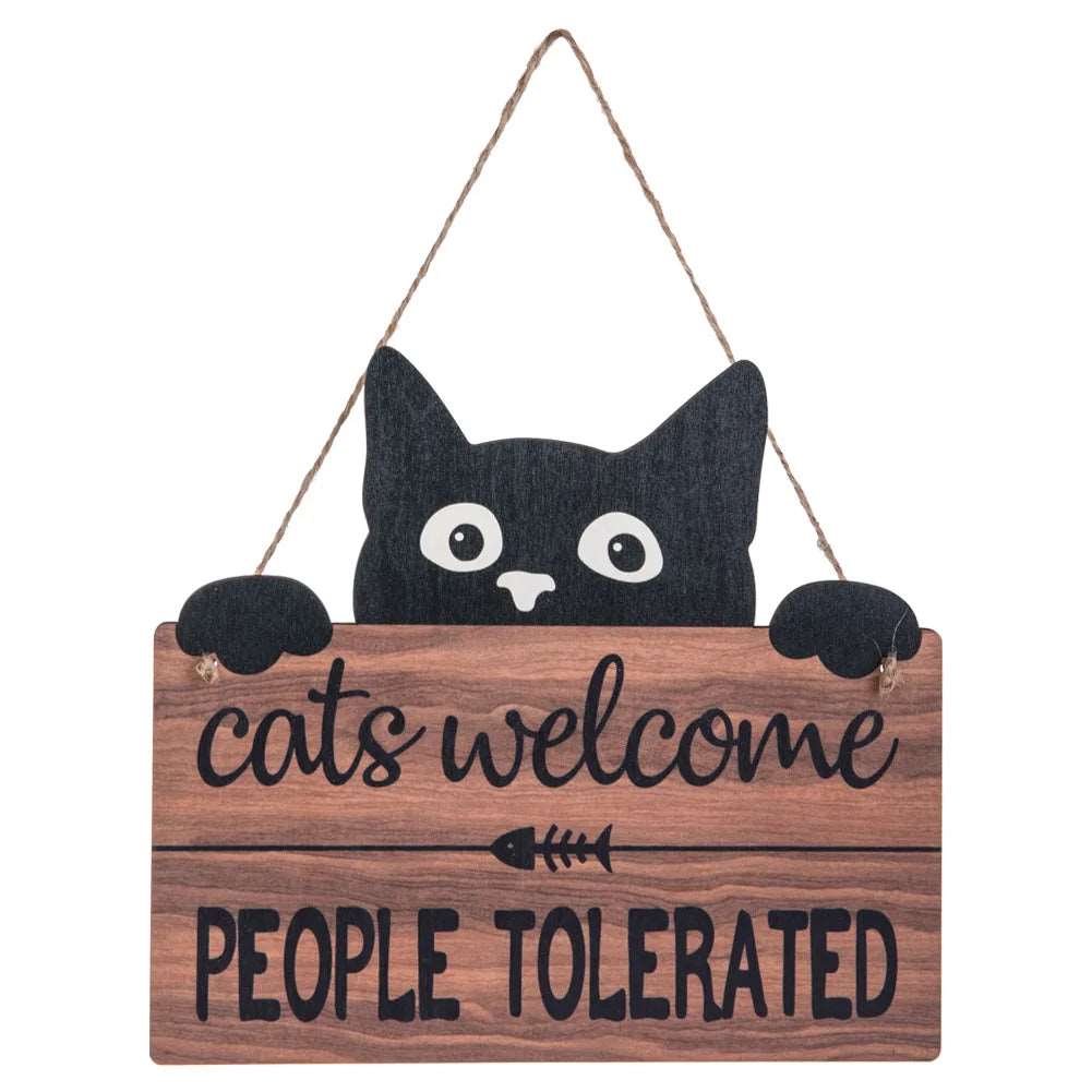 Cats Welcome, People Tolerated Large Sign
