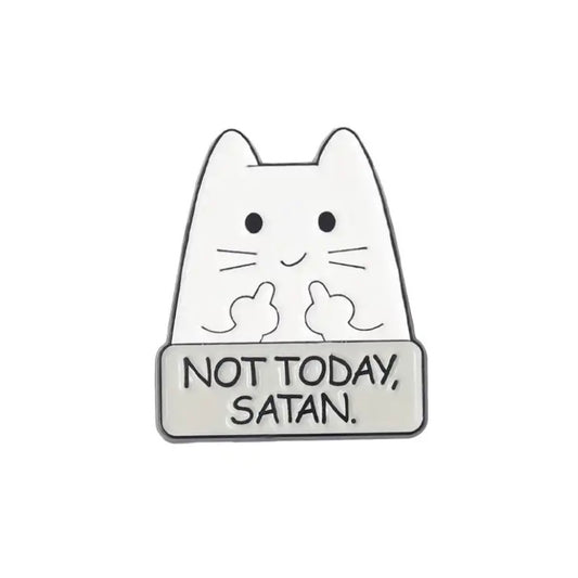Funny kitty with ‘Not Today Satan’ slogan enamel pin badge. Cute cat gift for Christmas stocking filler or cheer me up gift