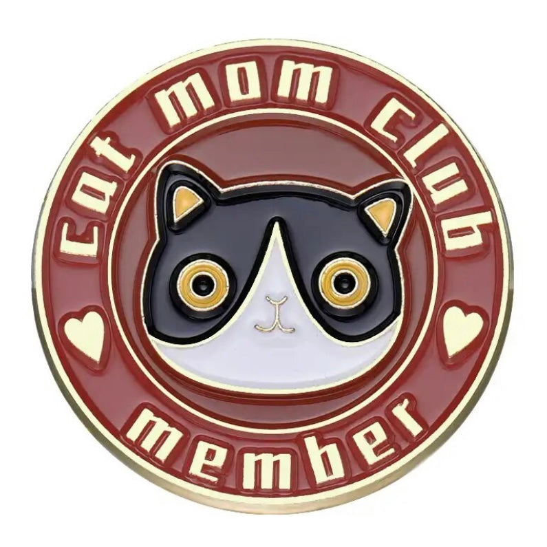 Adorable kitty enamel pin badge with ‘Cat Mom Club Member’ slogan. Members only! :)