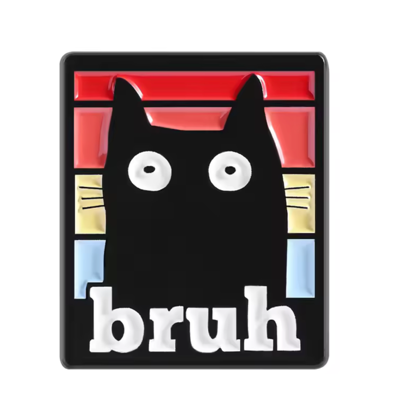 bruh cat funny enamel pin badge brooch