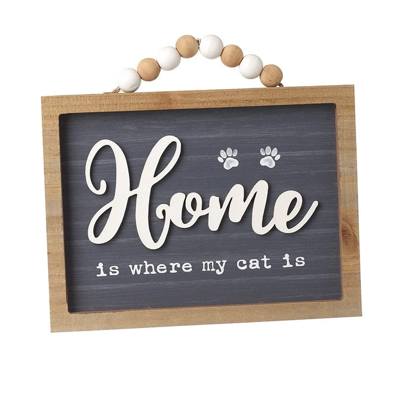 Home Is Where My Cat Is Wood Sign