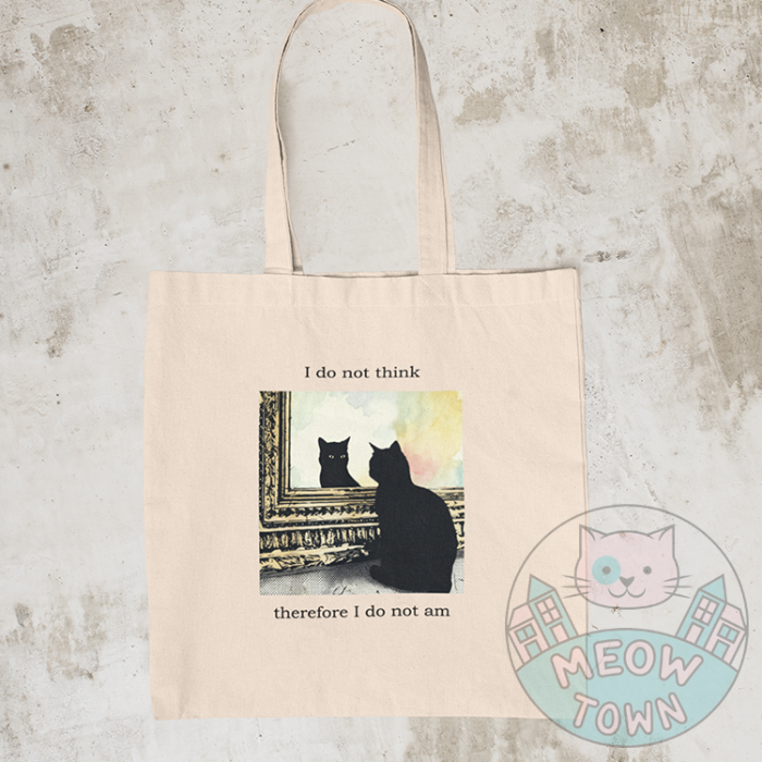 black cat funny tote bag i do not think therefore I do not am