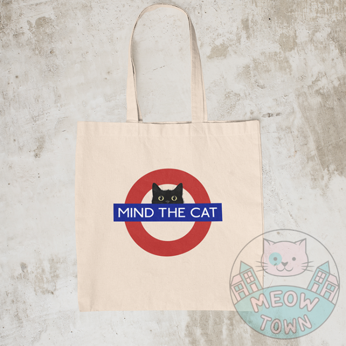 Mind the cat tote bag tube london cat gift